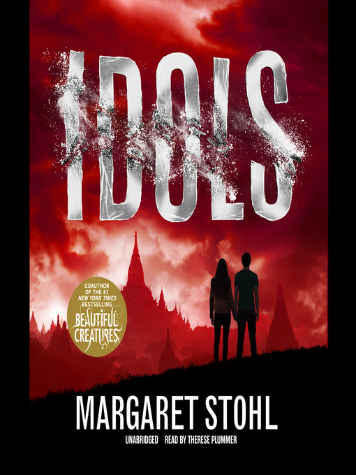 Title details for Idols by Margaret Stohl - Wait list